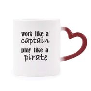 Dıythinker Kırmızı Çok Renkli Work Like Captain Play Like Pirate Morphing Isıya Duyarlı Kalp Kupası