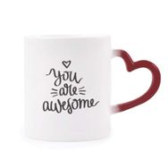 Dıythinker Kırmızı Çok Renkli You Are Awesome Alıntı Isıya Duyarlı Kalp Kupa