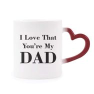 Dıythinker Kırmızı Çok Renkli You're My Dad Babalar Festivali Alıntı Isıya Duyarlı Kalp Kupa