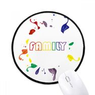 Dıythinker LGBT Gökkuşağı Bayrağı Aile Yuvarlak Kaymaz Mouse Pad