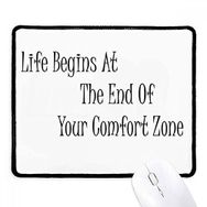 Dıythinker Life begins at the end of your comfort zone Kaymaz Siyah Başlıklı Kenarlar Mouse Pad