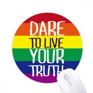 Dıythinker Live Your Truth LGBT Gökkuşağı Bayrağı Baskılı Yuvarlak Kaymaz Kauçuk Mouse Pad
