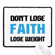 Dıythinker Lose Weight Slogan Kaymaz Siyah Başlıklı Kenarlar Mouse Pad
