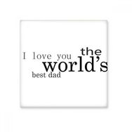 Dıythinker Love Worlds Best Dad Festival Alıntı 20x20 cm Seramik Karo