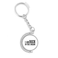 Diythinker Men I Am Rich In The Dream Döndürülebilir Çok Renkli 3x9 cm Anahtarlık