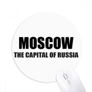 Dıythinker Moscow Rusya'nın Başkenti Baskılı Yuvarlak Kaymaz Kauçuk Mouse Pad