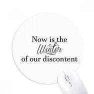 Dıythinker Now is the Winter Shakespeare Alıntı Baskılı Yuvarlak Kaymaz Kauçuk Mouse Pad