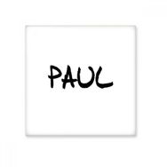 Dıythinker Özel El Yazısı İngilizce İsim PAUL 20x20 cm Seramik Karo