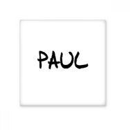 Dıythinker Özel El Yazısı İngilizce İsim PAUL Seramik 10x10 cm Seramik Karo