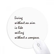 Dıythinker People Must Live With An Aim Baskılı Yuvarlak Kaymaz Kauçuk Mouse Pad