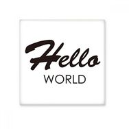 Dıythinker Programcı Arayüzü Hello World Seramik Bisque Fayans 10x10 cm Seramik Karo