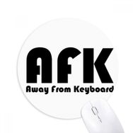 Dıythinker Quote Away From Keyboard Baskılı Yuvarlak Kaymaz Kauçuk Mouse Pad