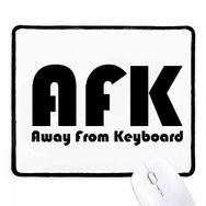 Dıythinker Siyah Alıntı Away From Keyboard Kaymaz Fare Altlığı