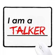 Dıythinker Siyah Alıntı I Am A Talker Kaymaz Fare Altlığı