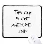 Dıythinker Siyah Awesome Dad Babalar Festival Alıntı Kaymaz Fare Altlığı