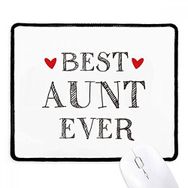 Dıythinker Siyah Best Aunt Ever Alıntılı Akrabalar Kaymaz Fare Altlığı