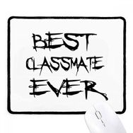 Dıythinker Siyah Best Classmate Ever Mezuniyet Sezonu Kaymaz Fare Altlığı