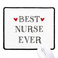 Dıythinker Siyah Best Nurse Ever Alıntılı Saygın Kaymaz Fare Altlığı