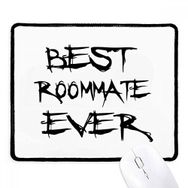 Dıythinker Siyah Best Roommate Ever Mezuniyet sezonu Kaymaz Fare Altlığı