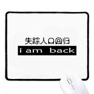 Dıythinker Siyah Chinese Words I Disappeared Now I Am Back Kaymaz Fare Altlığı