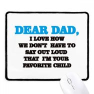 Dıythinker Siyah Dear Dad Letter Festival Alıntı Kaymaz Fare Altlığı