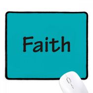 Dıythinker Siyah Faith Kelime İlham Verici Alıntı Sözler Kaymaz Fare Altlığı