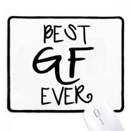 Dıythinker Siyah Girlfriend Best GF Ever Sevgililer Günü Kaymaz Fare Altlığı