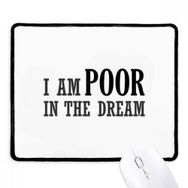 Dıythinker Siyah I Am Poor In The Dream Kaymaz Fare Altlığı