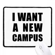 Dıythinker Siyah I Want A New Campus Kaymaz Fare Altlığı