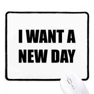 Dıythinker Siyah I Want A New Day Kaymaz Fare Altlığı
