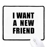 Dıythinker Siyah I Want A New Friend Kaymaz Fare Altlığı