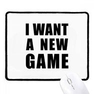 Dıythinker Siyah I Want A New Game Kaymaz Fare Altlığı