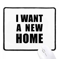 Dıythinker Siyah I Want A New Home Kaymaz Fare Altlığı