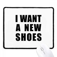 Dıythinker Siyah I Want A New Shoes Kaymaz Fare Altlığı