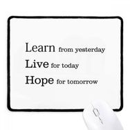 Dıythinker Siyah Learn Live Hope Alıntı Kaymaz Fare Altlığı