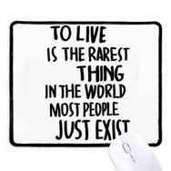 Dıythinker Siyah Most People Just Exist Alıntı Kaymaz Fare Altlığı