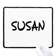 Dıythinker Siyah Özel El Yazısı İngilizce İsim SUSAN Kaymaz Fare Altlığı