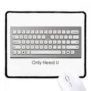 Dıythinker Siyah Programcı Klavye Only Need U Kaymaz Fare Altlığı