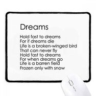 Dıythinker Siyah Şiir Alıntı Hold Fast To Dreams Kaymaz Fare Altlığı