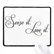 Dıythinker Siyah Ünlü Şiir Alıntı Seize It Live It Kaymaz Fare Altlığı Kenarlı