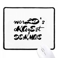 Dıythinker Siyah World's Okayest Deskmate Mezuniyet Sezonu Kaymaz Fare Altlığı