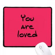 Dıythinker Siyah You Are Loved İlham Verici Alıntı Sözler Kaymaz Fare Altlığı