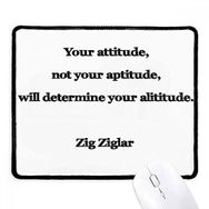 Dıythinker Siyah Your Attitude Not Aptitude Determine İlham Verici Kaymaz Fare Altlığı