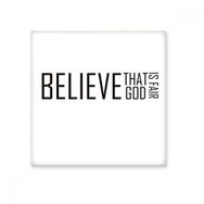 Dıythinker Slogan Believe That God is Fair Seramik Bisque Fayans 10x10 cm Seramik Karo