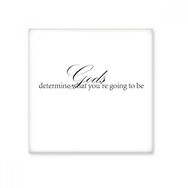 Dıythinker Sloganlı Tanrılar Belirler What You are Going To Be Seramik Bisque Fayans 20x20 cm Seramik Karo