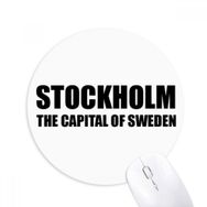Dıythinker Stockholm İsveç'in Başkenti Baskılı Yuvarlak Kaymaz Kauçuk Mouse Pad