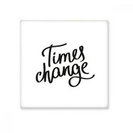 Dıythinker Times Change Alıntı Seramik Biske Fayans 20x20 cm Seramik Karo