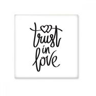 Dıythinker Trust In Love Alıntı 15x15 cm Seramik Karo