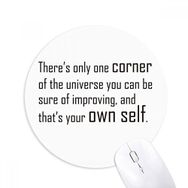 Dıythinker You Can Change Your Own Baskılı Yuvarlak Kaymaz Kauçuk Mouse Pad