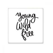 Dıythinker Young Wild Ücretsiz Alıntı Seramik Bisque Fayans 20x20 cm Seramik Karo
